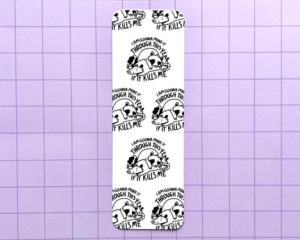 Image of Raccoon and possum holding it together bookmark - inspired by lyrics from the Mountain Goats