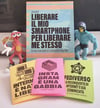 LIBERARE IL MIO SMARTPHONE PER LIBERARE ME STESSO + 3 fanzine "Pillole di libertà digitale"