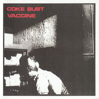 Image 1 of COKE BUST / VACCINE split 7" EP