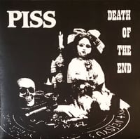 Image 1 of PISS "Death Of The End" 7" EP