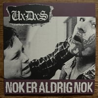 Image 3 of UXDXS – “Nok Er Aldrig Nok / Alting Vildere” 7″ vinyl EP