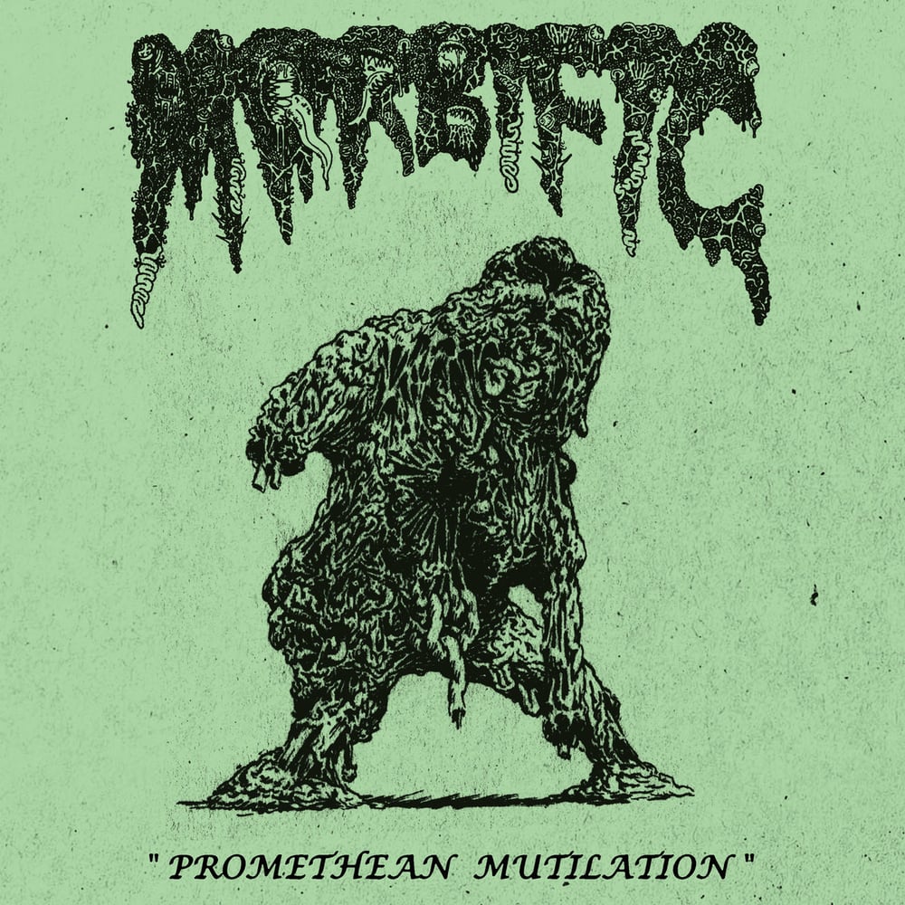 Morbific – “Promethean Mutilation” 7″ vinyl EP