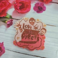 Image 2 of Love you to Pieces (1)