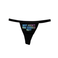 ARE U SUBBED YET RAINBOW REFLECTIVE THONG