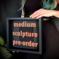 Image 1 of Pre-order Sculpture - Medium