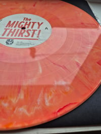 Image 3 of The Might Thirst - Debut 10 Song LP - Vinyl - Limited to 50 in UK