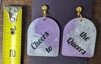 Image 3 of Cheers Queers Epoxy Resin Earrings