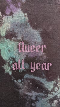 Image 4 of Queer all year Galaxy Dyed Crewnecks Small