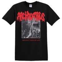 Archagathus - Destruction Of Life Shirt