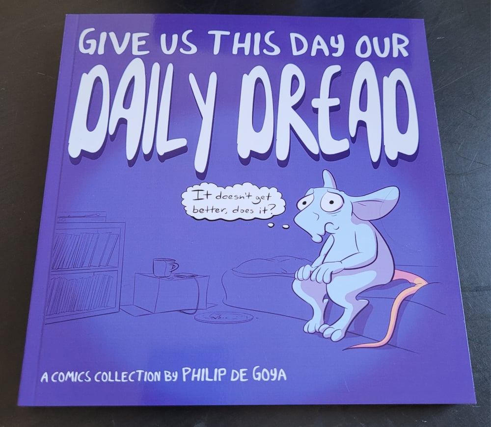 Give Us This Day Our Daily Dread - Paperback Book