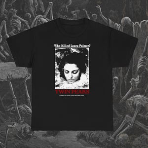 Image of Who Killed Laura Palmer T-Shirt