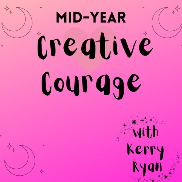 Image of Mid-Year Creative Courage Workshop