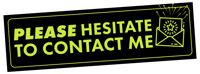 Image 1 of Please Hesitate to Contact Me