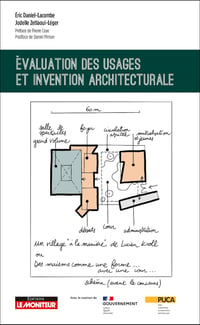 Image 1 of ÉVALUATION DES USAGES ET INVENTION ARCHITECTURALE - DANIEL-LACOMBE / ZETLAOUI-LÉGER