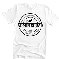Admin Squad Slay All Day