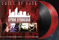 Soils Of Fate- Crime Syndicate LP