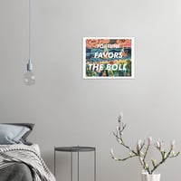 Image 2 of Fortune Favors The Bold (open edition print)