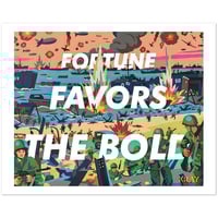 Image 1 of Fortune Favors The Bold (open edition print)