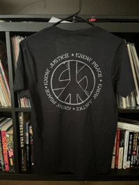 Image 2 of Know Justice/Know Peace - T-Shirt