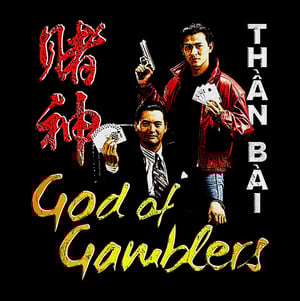 God of Gamblers - Thần Bài