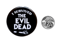 Image 2 of I Survived The Evil Dead 2.25" Button