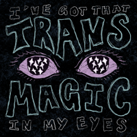 Trans Magic - Print