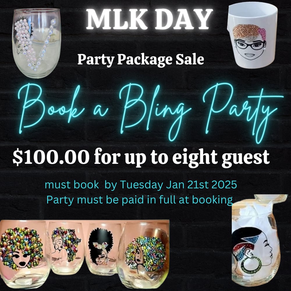 Image of MLK PARTY PACKAGE SALE