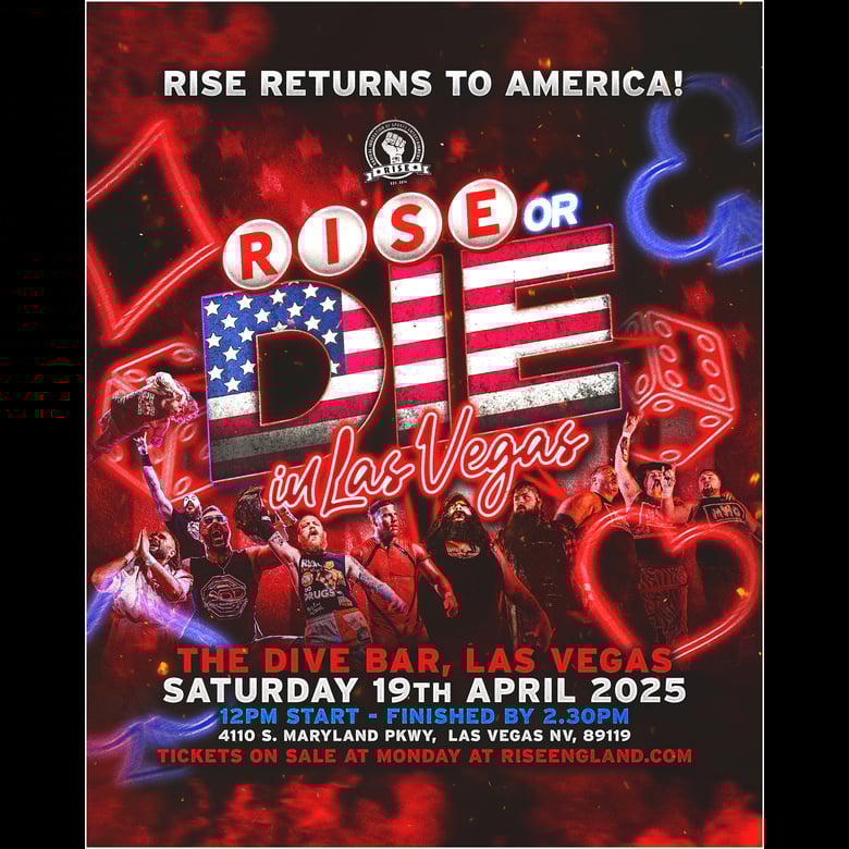 Image of TICKET: Saturday 19th April 2025. RISE or DIE in Las Vegas!! No Booking Fees.