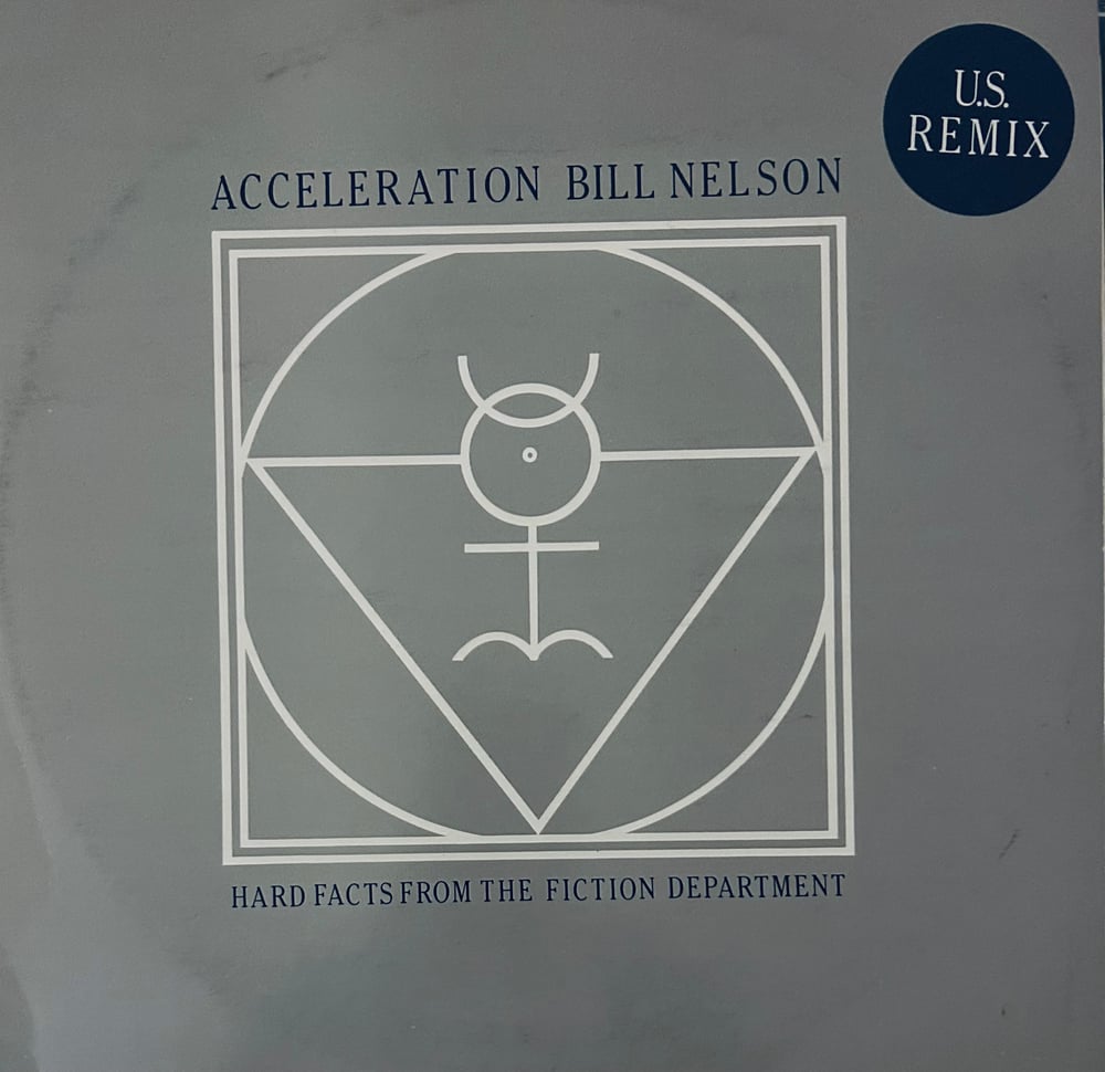 Bill Nelson – Acceleration (Cocteau Records) 12"