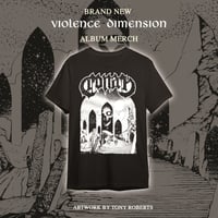 VIOLENCE DIMENSION T SHIRT