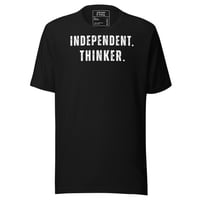 INDEPENDENT THINKER/Unisex Black Tee