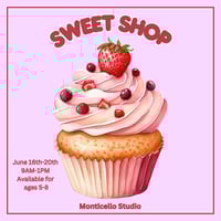 Sweet Shop (June 16th-20th)