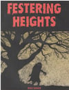 Festering Heights Part One