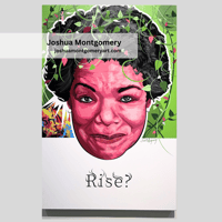 Image 1 of Original Artwork - Rise? - Maya Angelou