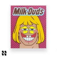 Aaron Craig - Milkduds (Artist Proofs)