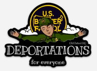 DEPORTATIONS FOR EVERYONE ~ DECAL