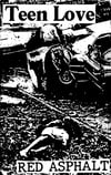 Teen Love - Red Asphalt
