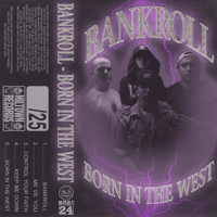 Image 2 of Bankroll - Born in the West - Cassette