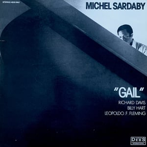 Michel Sardaby – Gail (Disques Debs International – HDD 562 - France - 1975)