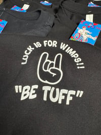 Image 4 of DUMB-N-TUFF Tee