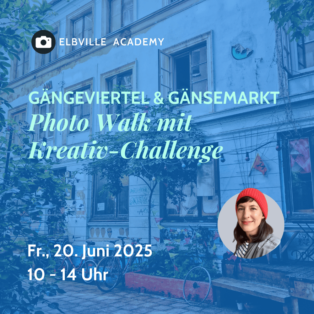 Fr., 20. Juni 2025: Gängeviertel & Gänsemarkt - Photo Walk mit Kreativ-Challenge