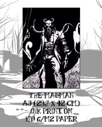 Image 2 of THE MADMAN Ink Print