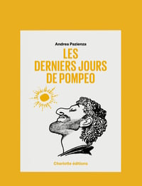 Image 1 of Les Derniers Jours de Pompeo par Andrea Pazienza