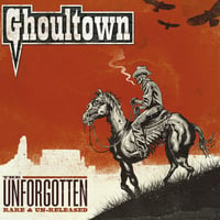 Image 1 of GHOULTOWN - THE UNFORGOTTEN LTD. EDITION 250 COPIES