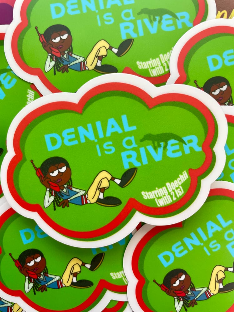 Image of Denial is a Doechii Sticker