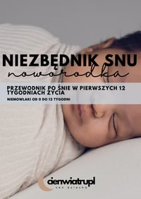 NIEZBĘDNIK SNU NOWORODKA