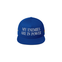 Image 2 of My Enemies Are In Power 👹🔋🧢 Snapback