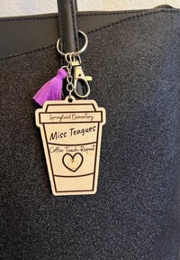 Image 3 of Teacher Coffee Cup Appreciation Key Chain or Bag Charm