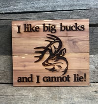 Image 1 of Big Bucks Cedar Sign