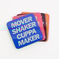 Image 3 of MOVER SHAKER CUPPA MAKER coasters (Set of 4)